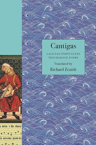 Cantigas: Galician-Portuguese Troubadour Poems (PDF/EPUB Version)