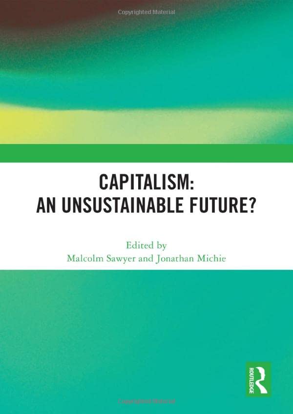 Capitalism: An Unsustainable Future? (PDF/EPUB Version)