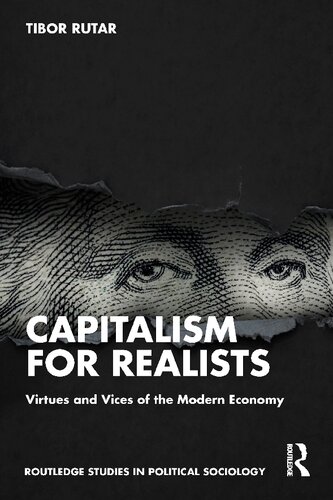 Capitalism for Realists: Virtues and Vices of the Modern Economy (PDF/EPUB Version)