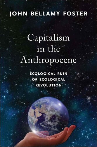 Capitalism in the Anthropocene: Ecological Ruin or Ecological Revolution (PDF/EPUB Version)