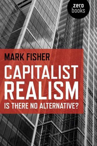 Capitalist Realism: Is there no alternative? (PDF/EPUB Version)