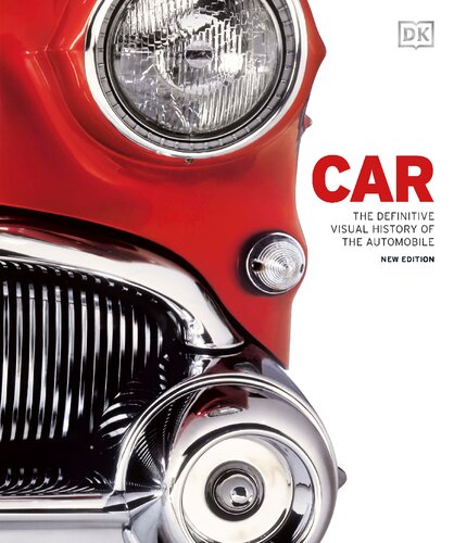 Car: The Definitive Visual History of the Automobile (PDF/EPUB Version)