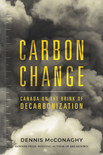 Carbon Change: Canada on the Brink of Decarbonization (PDF/EPUB Version)