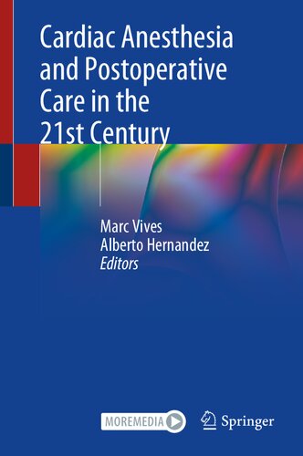 Cardiac Anesthesia and Postoperative Care in the 21st Century (PDF/EPUB Version)