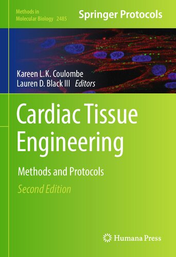 Cardiac Tissue Engineering: Methods and Protocols (Methods in Molecular Biology, 2485) (PDF/EPUB Version)