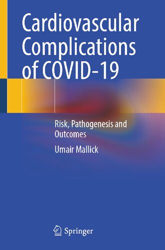 Cardiovascular Complications of COVID-19: Risk, Pathogenesis and Outcomes (PDF/EPUB Version)