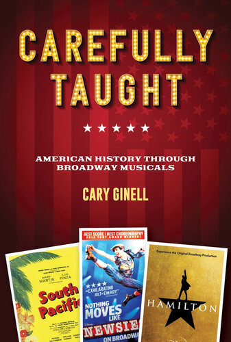 Carefully Taught: American History through Broadway Musicals (PDF/EPUB Version)