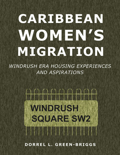 Caribbean Women's Migration: Windrush Era Housing Experiences and Aspirations (PDF/EPUB Version)