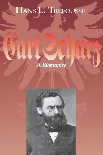 Carl Schurz: A Biography (PDF/EPUB Version)