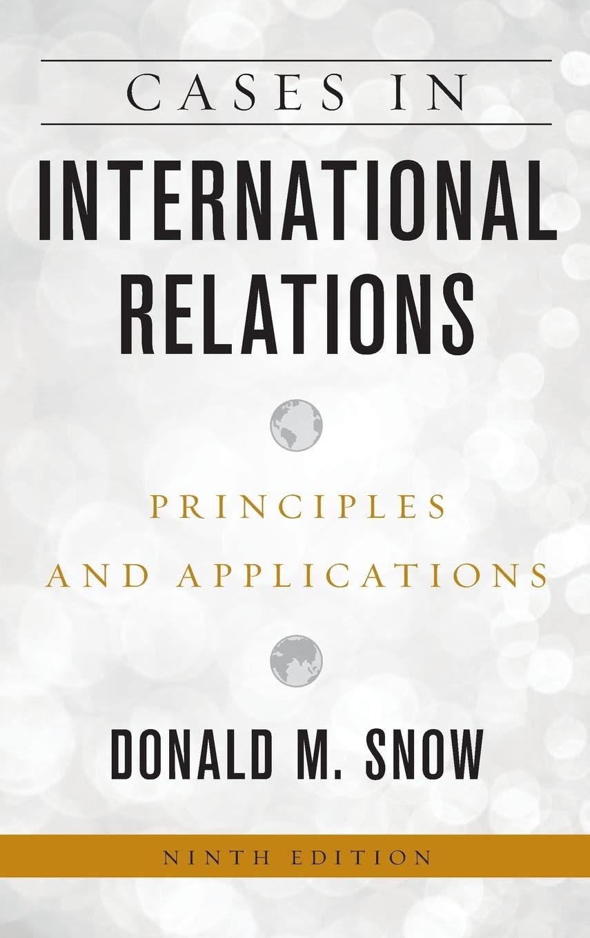 Cases in International Relations: Principles and Applications (PDF/EPUB Version)