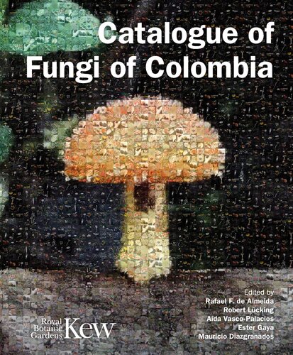 Catalogue of Fungi of Colombia (PDF/EPUB Version)