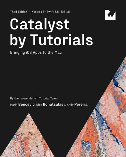 Catalyst by Tutorials. Bringing iOS Apps to the Mac (PDF/EPUB Version)