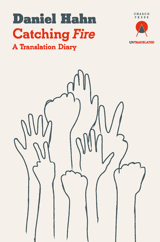 Catching Fire: A Translation Diary (PDF/EPUB Version)