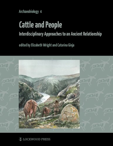 Cattle and People: Interdisciplinary Approaches to an Ancient Relationship (PDF/EPUB Version)
