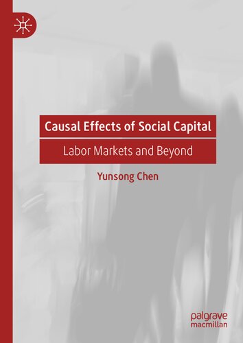 Causal Effects of Social Capital: Labor Markets and Beyond (PDF/EPUB Version)