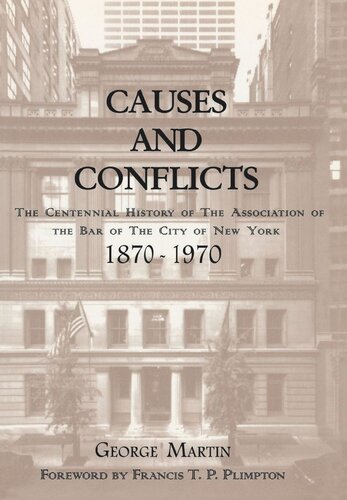 Causes and Conflicts: The Centennial History of the Association of the Bar of NYC (PDF/EPUB Version)