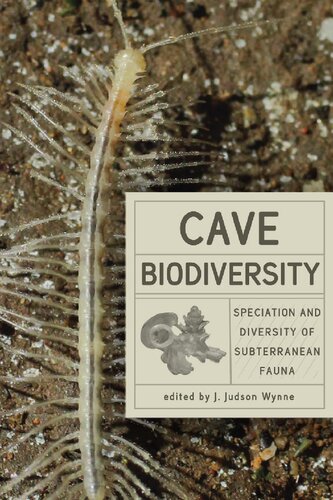 Cave Biodiversity: Speciation and Diversity of Subterranean Fauna (PDF/EPUB Version)