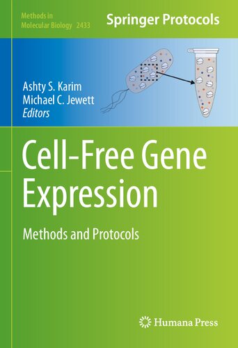Cell-Free Gene Expression: Methods and Protocols (Methods in Molecular Biology, 2433) (PDF/EPUB Version)