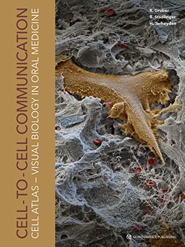 Cell-to-Cell Communication: Cell Atlas - Visual Biology in Oral Medicine (PDF/EPUB Version)