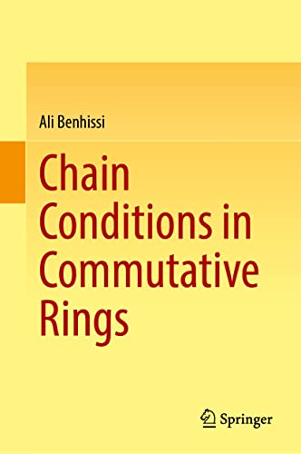 Chain Conditions in Commutative Rings (PDF/EPUB Version)