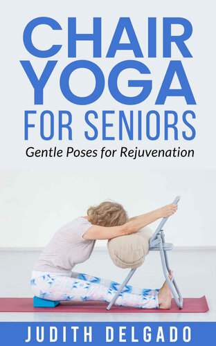Chair Yoga for Seniors (PDF/EPUB Version)