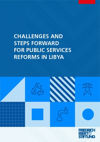 CHALLENGES AND STEPS FORWARD FOR PUBLIC SERVICES REFORMS IN LIBYA (PDF/EPUB Version)