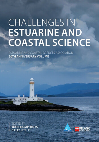 Challenges in Estuarine and Coastal Science: Estuarine and Coastal Sciences Association (50th Anniversary Volume) (PDF/EPUB Version)