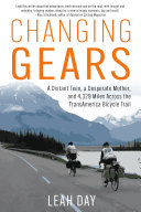 Changing Gears: A Distant Teen, a Desperate Mother, and 4,329 Miles Across the Transamerica Bicycle Trail (PDF/EPUB Version)