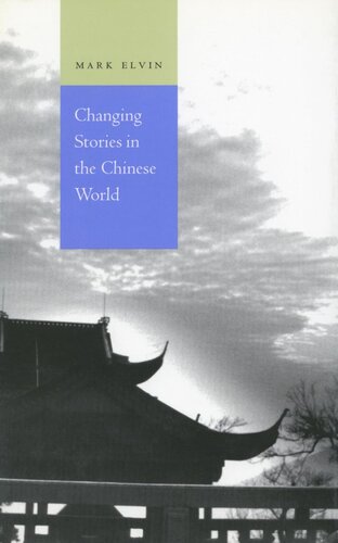 Changing Stories in the Chinese World (PDF/EPUB Version)