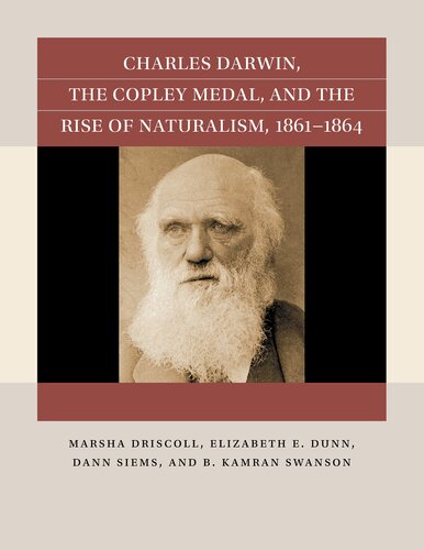 Charles Darwin, the Copley Medal, and the Rise of Naturalism, 1861-1864 (PDF/EPUB Version)