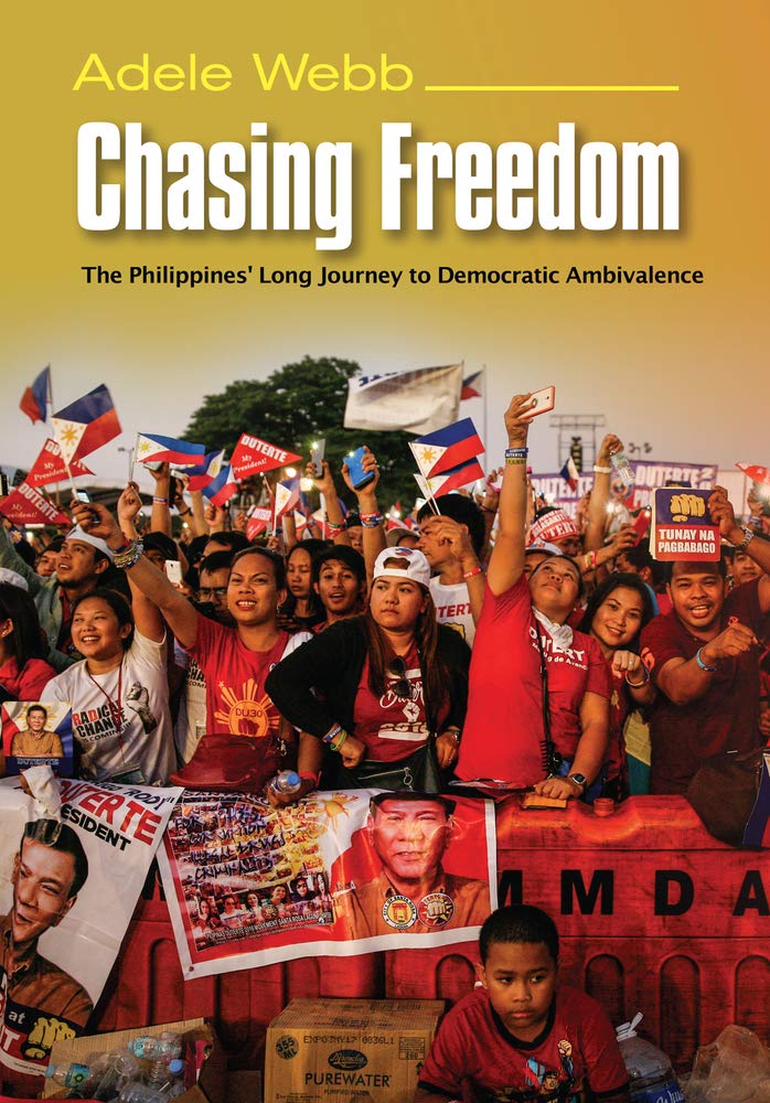 Chasing Freedom: The Philippines’ Long Journey to Democratic Ambivalence (PDF/EPUB Version)