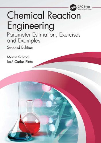 Chemical reaction engineering : parameter estimation, exercises and examples (PDF/EPUB Version)