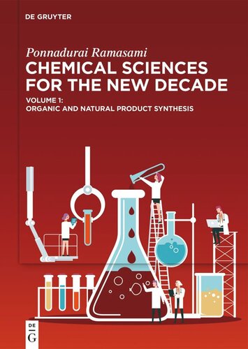 Chemical Sciences for the New Decade: Volume 1 Organic and Natural Product Synthesis (PDF/EPUB Version)
