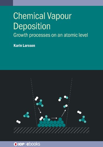 Chemical Vapour Deposition: Growth Processes on an Atomic Level (PDF/EPUB Version)
