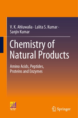 Chemistry of Natural Products: Amino Acids, Peptides, Proteins and Enzymes (PDF/EPUB Version)
