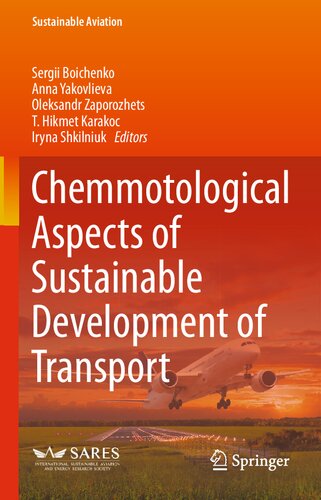 Chemmotological Aspects of Sustainable Development of Transport (Sustainable Aviation) (PDF/EPUB Version)