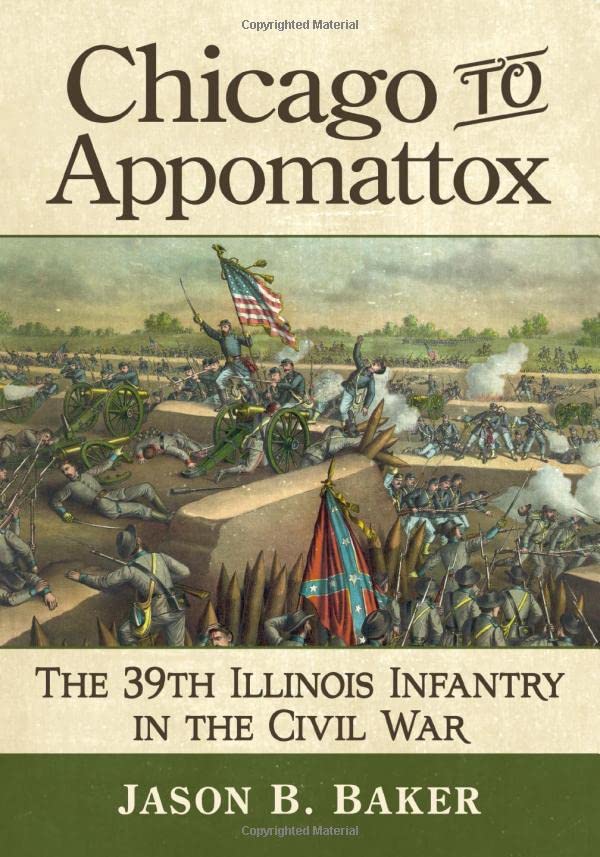 Chicago to Appomattox: The 39th Illinois Infantry in the Civil War (PDF/EPUB Version)