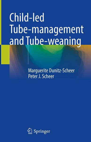 Child-led Tube-management and Tube-weaning (PDF/EPUB Version)