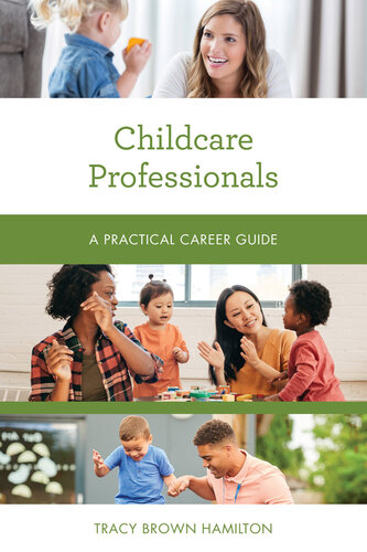 Childcare Professionals: A Practical Career Guide (PDF/EPUB Version)