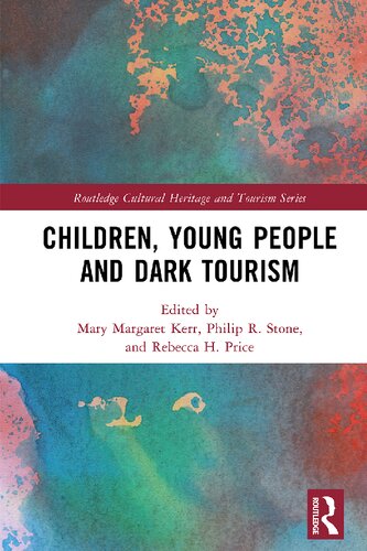 Children Young People and Dark Tourism (PDF/EPUB Version)