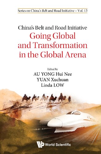 China's Belt And Road Initiative: Going Global And Transformation In The Global Arena (PDF/EPUB Version)