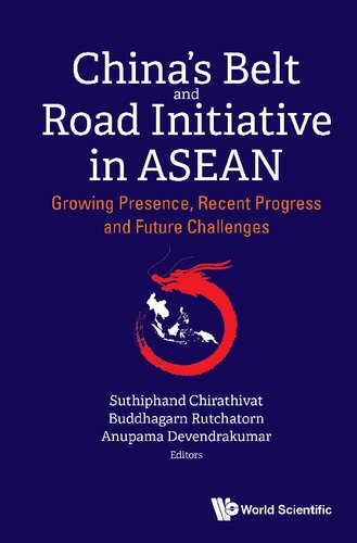 China's Belt And Road Initiative In ASEAN: Growing Presence, Recent Progress And Future Challenges (PDF/EPUB Version)