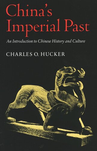 China’s Imperial Past: An Introduction to Chinese History and Culture (PDF/EPUB Version)