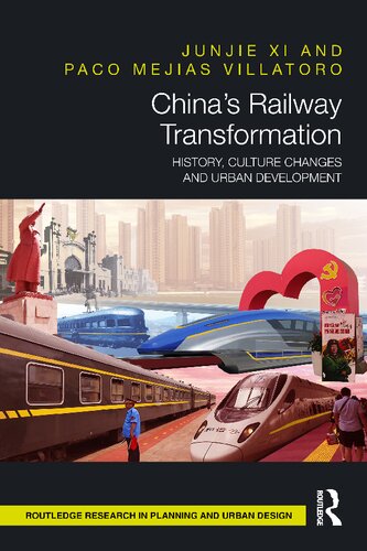 China’s Railway Transformation: History, Culture Changes and Urban Development (PDF/EPUB Version)