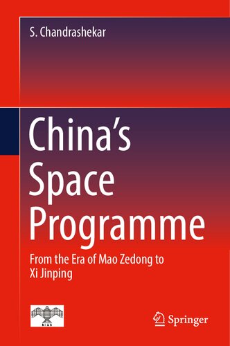 China's Space Programme: From the Era of Mao Zedong to Xi Jinping (PDF/EPUB Version)