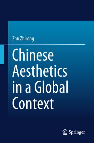 Chinese Aesthetics in a Global Context (PDF/EPUB Version)