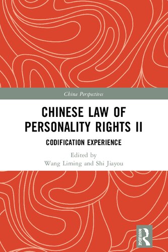 Chinese Law of Personality Rights II: Codification Experience (PDF/EPUB Version)