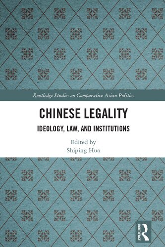 Chinese Legality: Ideology, Law, and Institutions (PDF/EPUB Version)