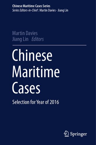 Chinese Maritime Cases: Selection for Year of 2016 (Chinese Maritime Cases Series) (PDF/EPUB Version)