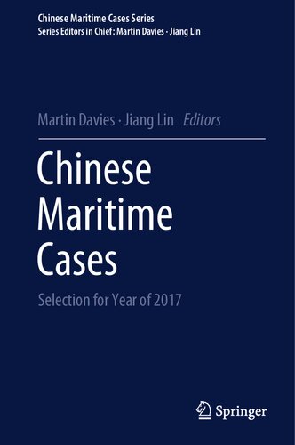 Chinese Maritime Cases: Selection for Year of 2017 (Chinese Maritime Cases Series) (PDF/EPUB Version)